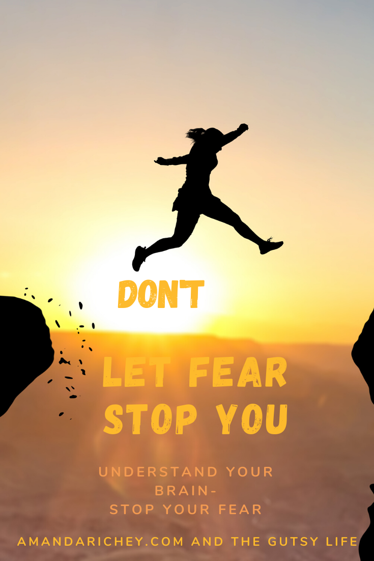 This is Your Brain on Fear - The Gutsy Life - Amanda Richey Life Coach